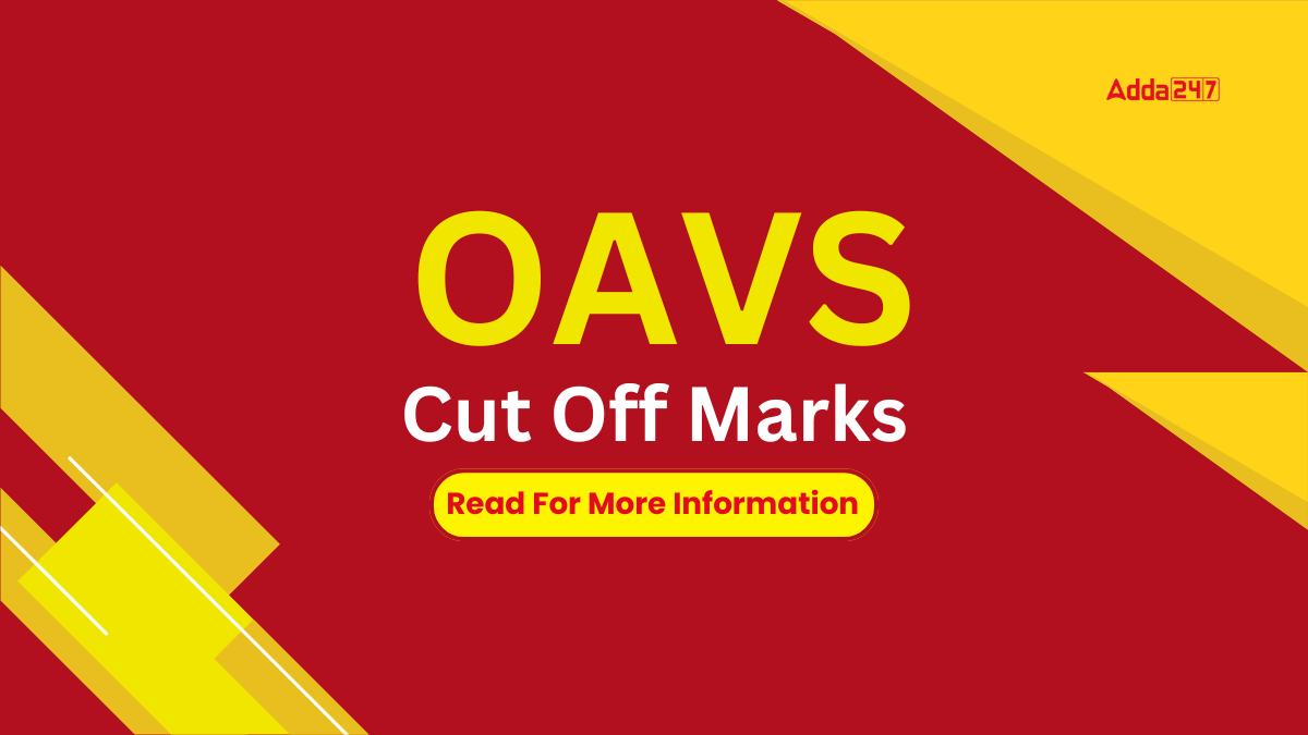 OAVS Cut off marks