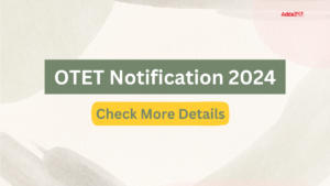 OTET Notification 2024