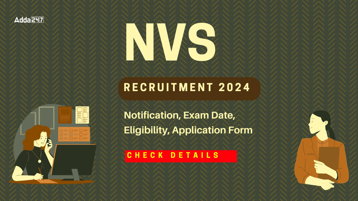 NVS Recruitment 2024