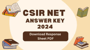 CSIR NET Final Answer Key 2024 Out at csirnet.nta.ac.in, Download Subject Wise Response Sheet PDF