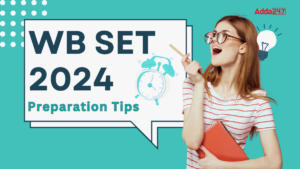 WB SET Preparation Tips 2024