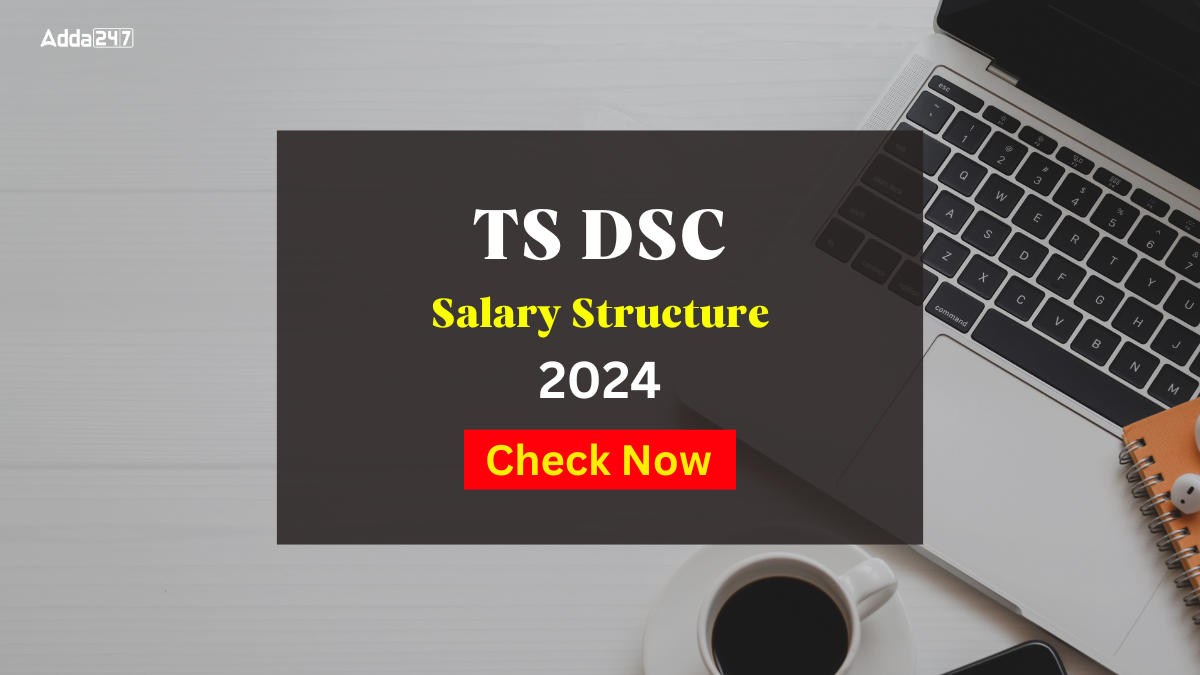 TS DSC Salary 2024