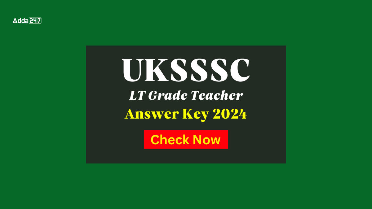 UKSSSC LT Grade Teacher Answer Key 2024