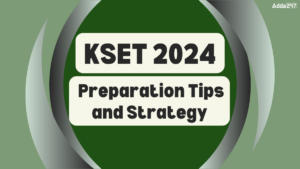 KSET Preparation Tips and Strategy