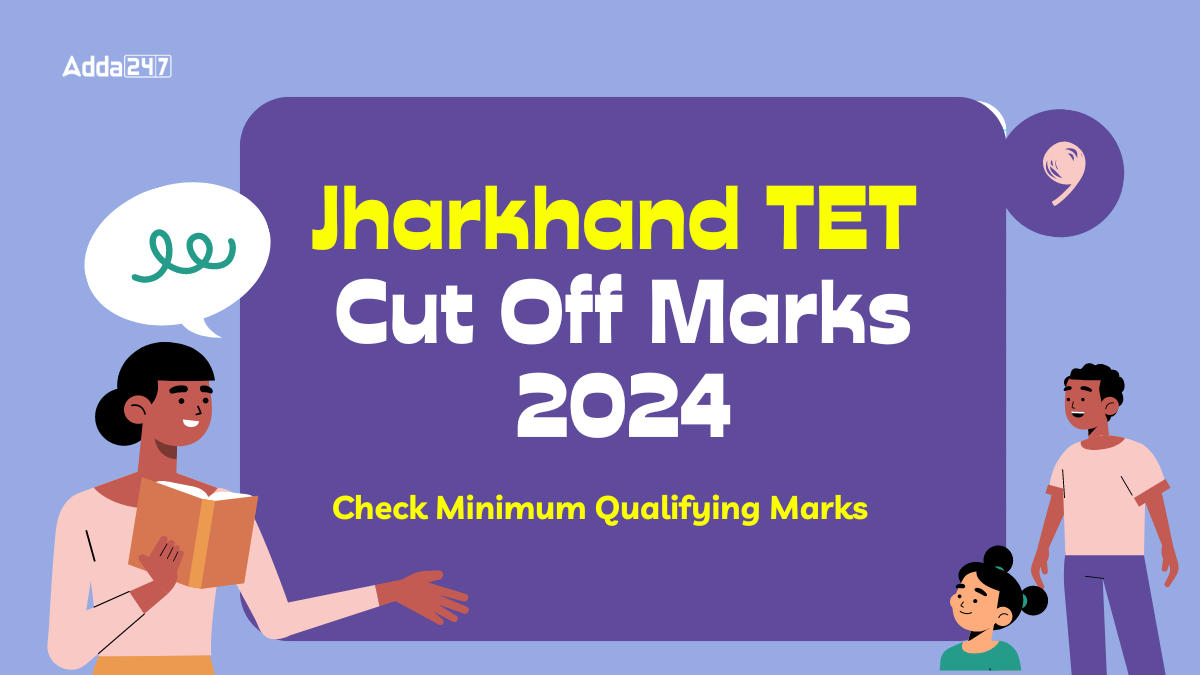 JTET Cut Off 2024