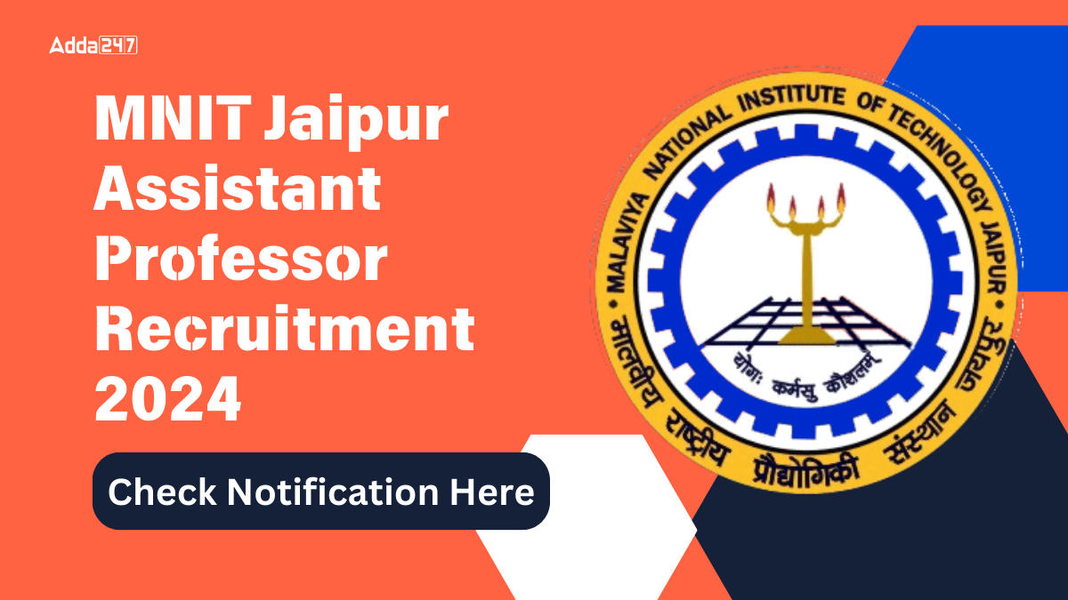 MNIT Jaipur Assistant Professor Recruitment 2024 Out for 171 Posts ...