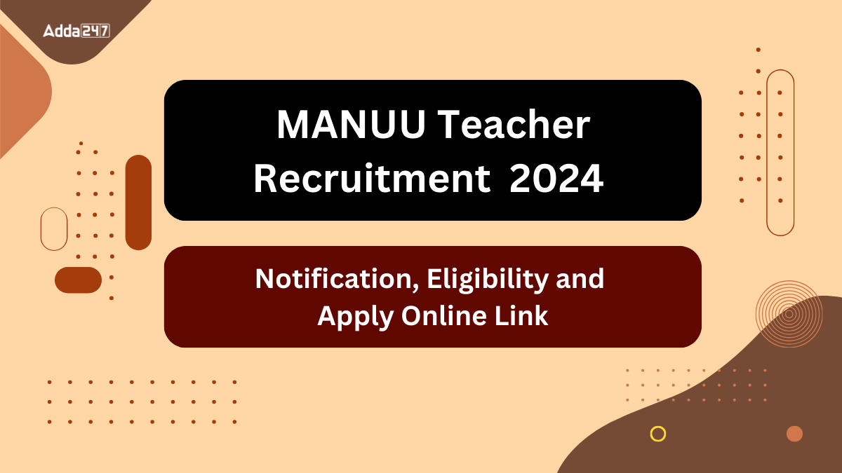 MANUU Teacher Recruitment 2024