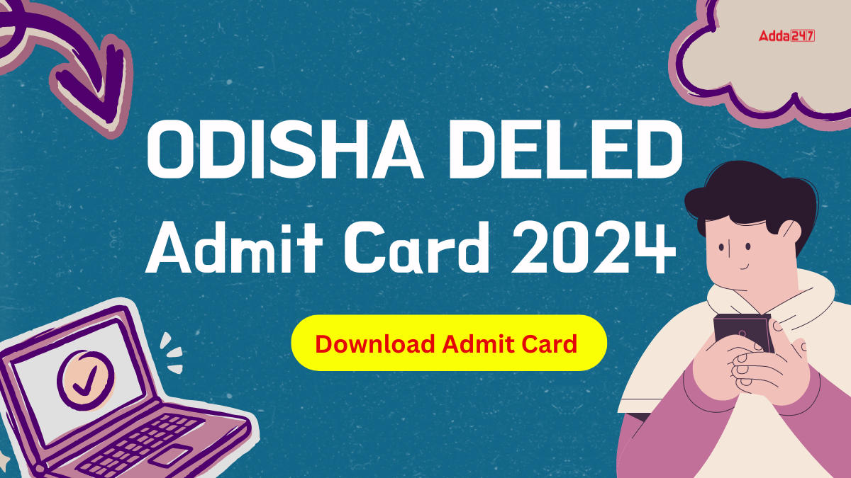 Odisha Deled Admit Card 2024