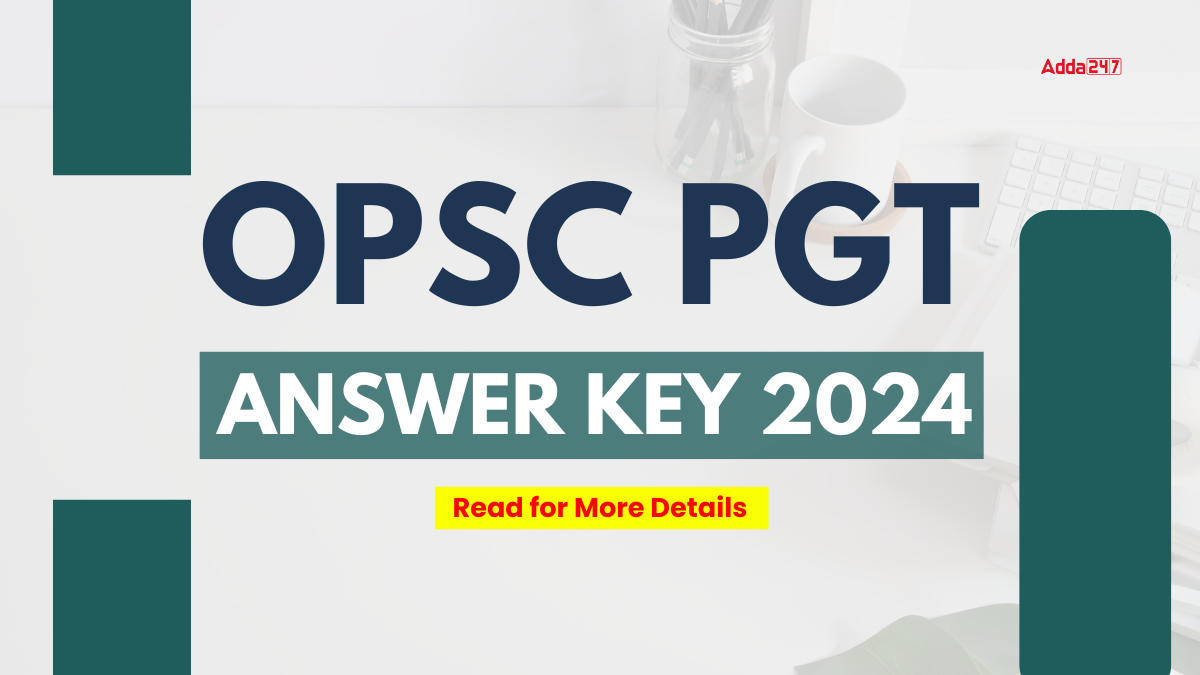 OPSC PGT Answer Key 2024