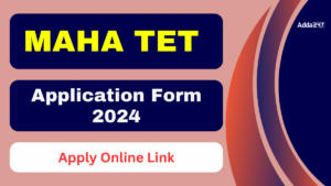 MAHA TET Application Form 2024