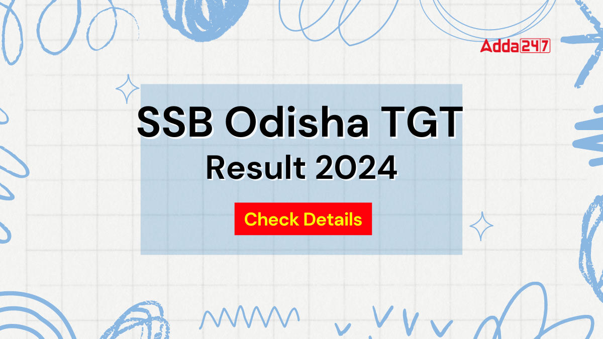 SSB Odisha TGT Result 2024