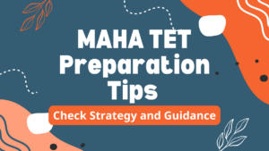 MAHA TET Preparation Tips and Strategy