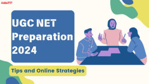 UGC NET Preparation 2024, Tips and Online Strategies