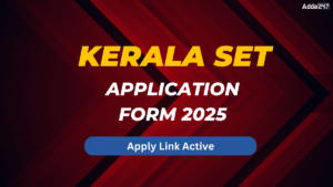 Kerala SET Application Form 2025, Last Date is 5 Nov