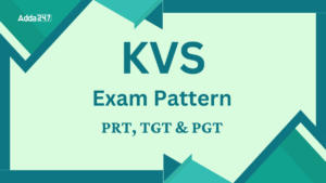 KVS Exam Pattern 2024