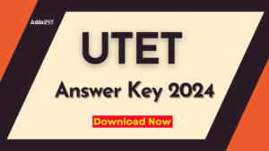 UTET Answer Key 2024