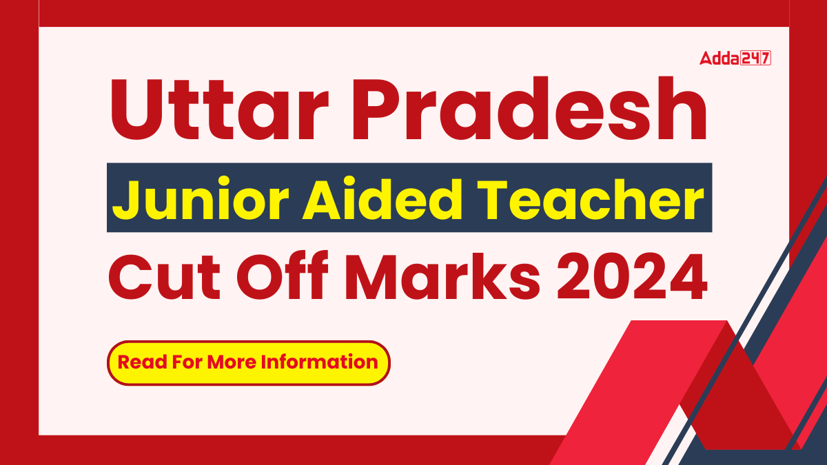 UP Junior Aided Teacher Cut Off Marks 2024