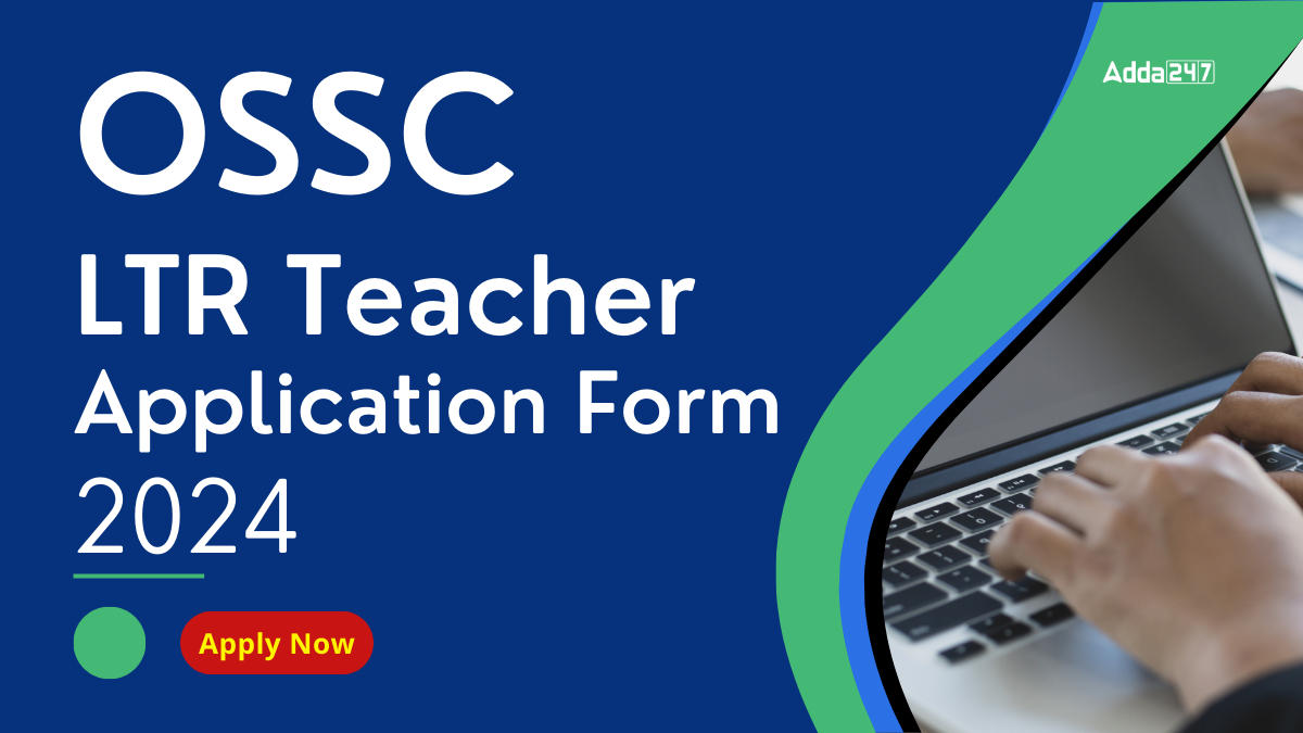 OSSC LTR Teacher Application Form 2024