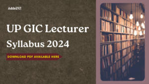 UP GIC Lecturer Syllabus 2024