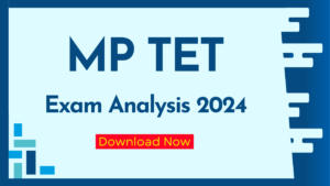 MP TET Exam Analysis