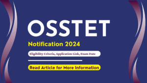 OSSTET Notification 2024