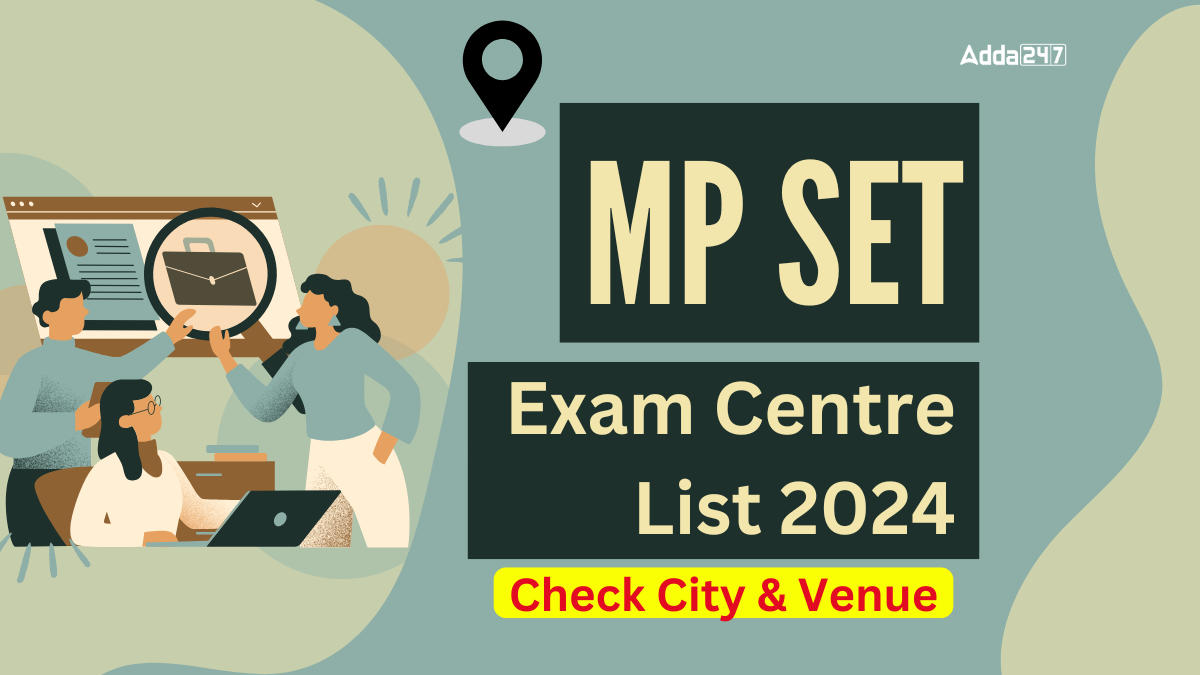 MP SET Exam Centre List 2024