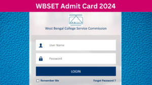 WBSET Admit Card 2024