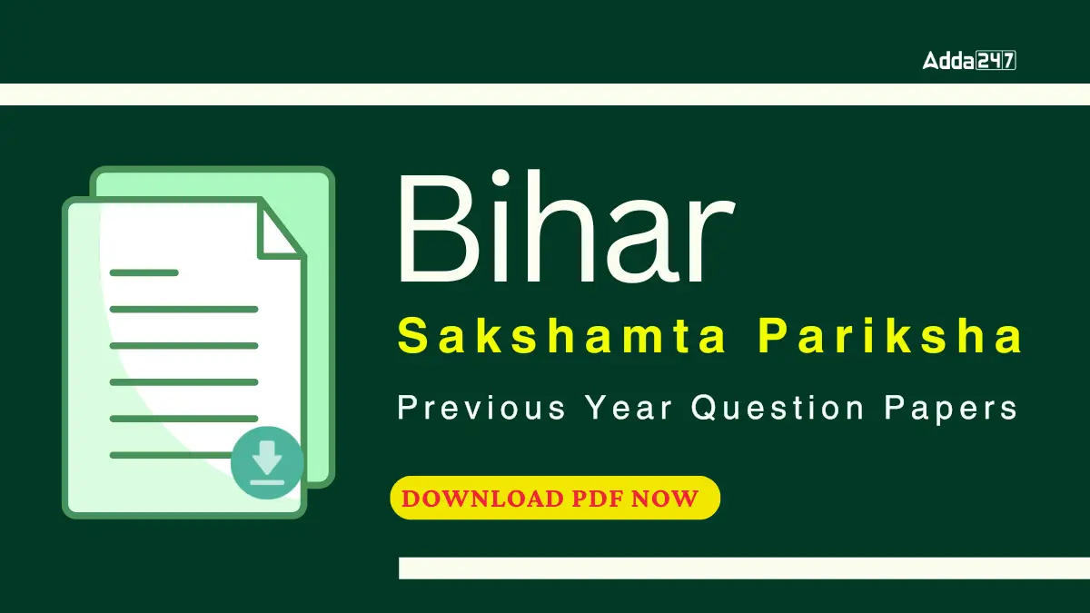 Bihar Sakshamta Pariksha Previous Year Question Papers