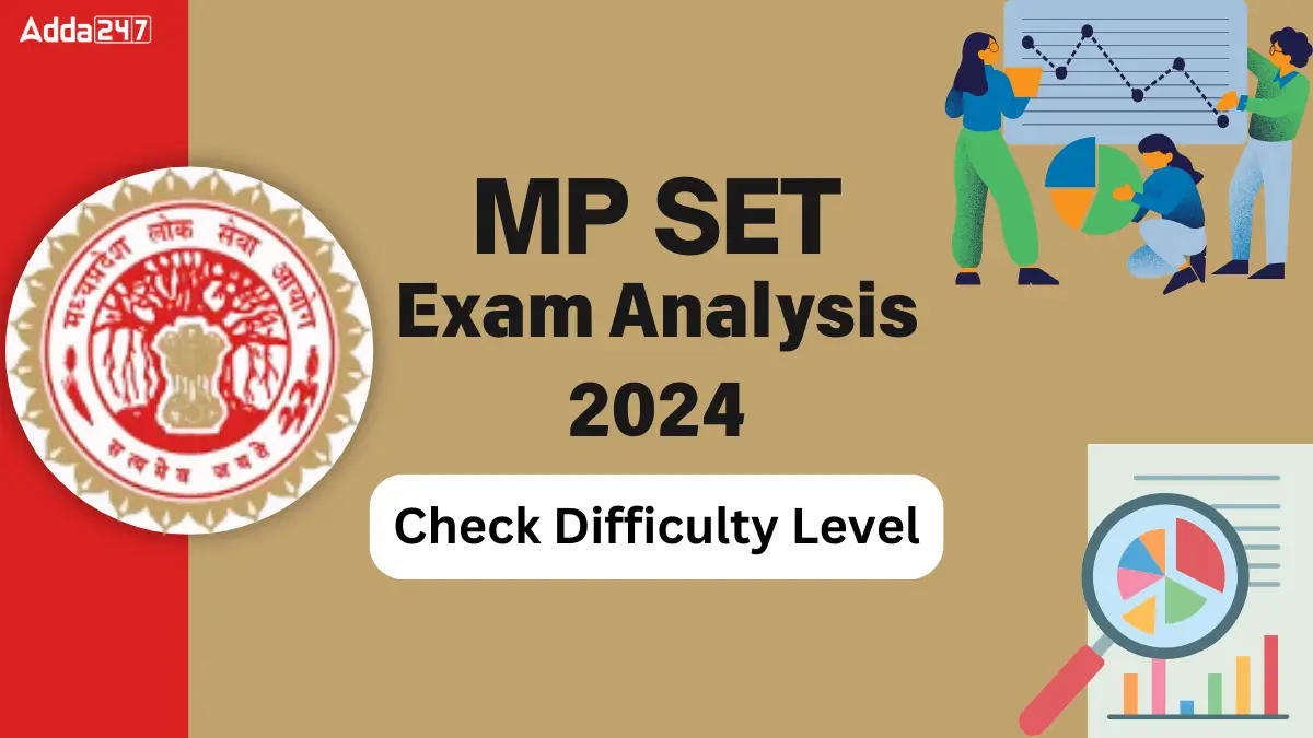 MP SET Exam Analysis 2024