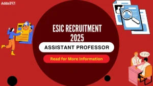 ESIC Assistant Professor Recruitment 2025