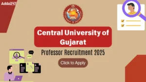 CU Gujarat Professor Recruitment 2025