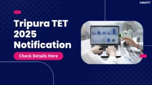 Tripura TET 2025 Notification Out, Apply Link, Eligibility, Exam Date