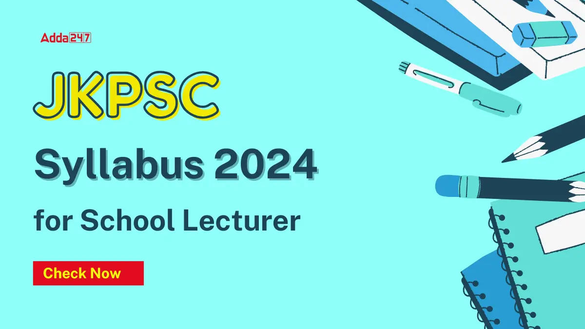 JKPSC School Lecturer Syllabus 2024