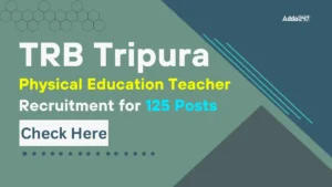 TRB Tripura Physical Education Teacher Recruitment