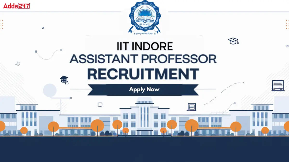 IIT Indore Assistant Professor Recruitment 2024