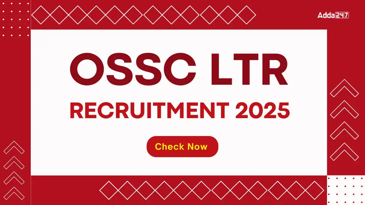 OSSC LTR Recruitment 2025