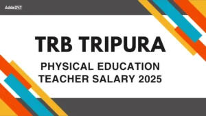 TRB Tripura Physical Education Teacher Salary 2025