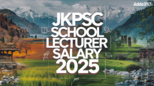 JKPSC School Lecturer Salary 2025, Allowances and Job Profile