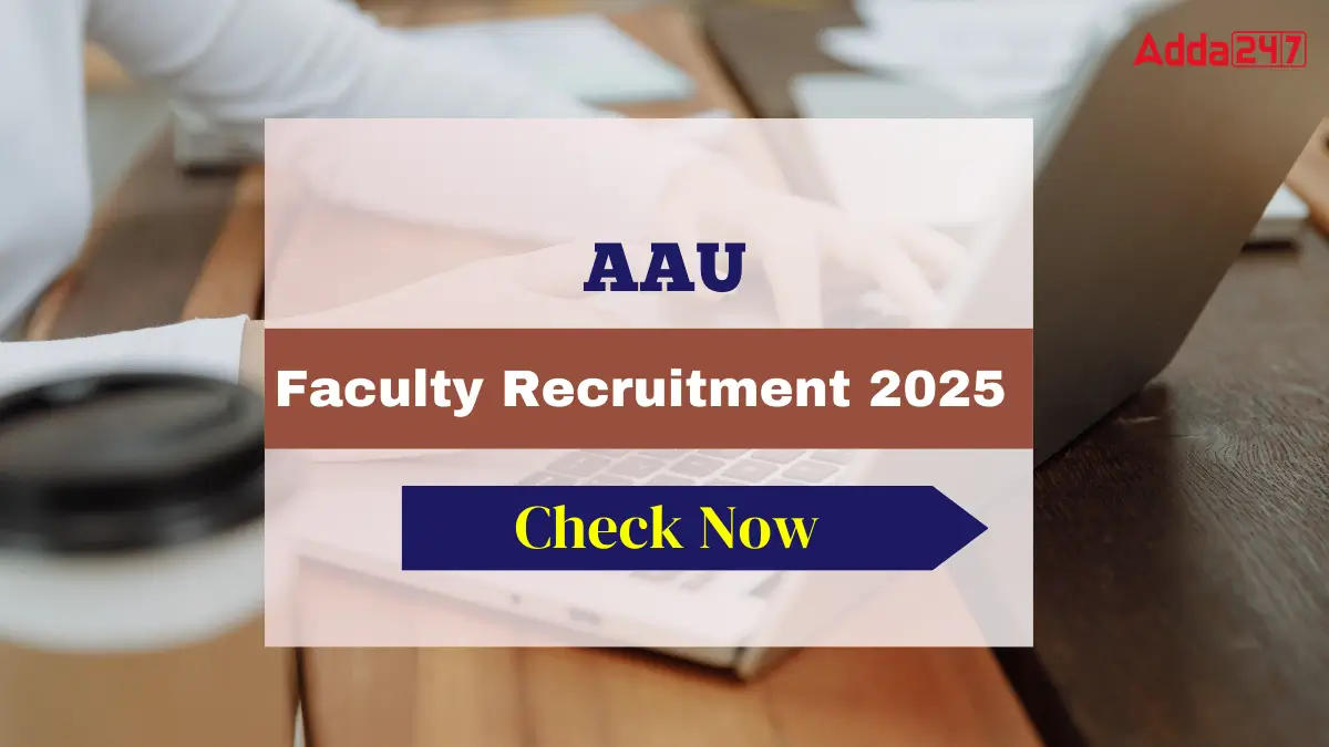 AAU Faculty Recruitment 2025