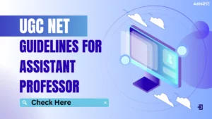 NET is not Mandatory to Become Assistant Professor, Check Latest UGC Guidelines