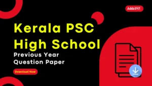 Kerala PSC High School Previous Year Question Paper