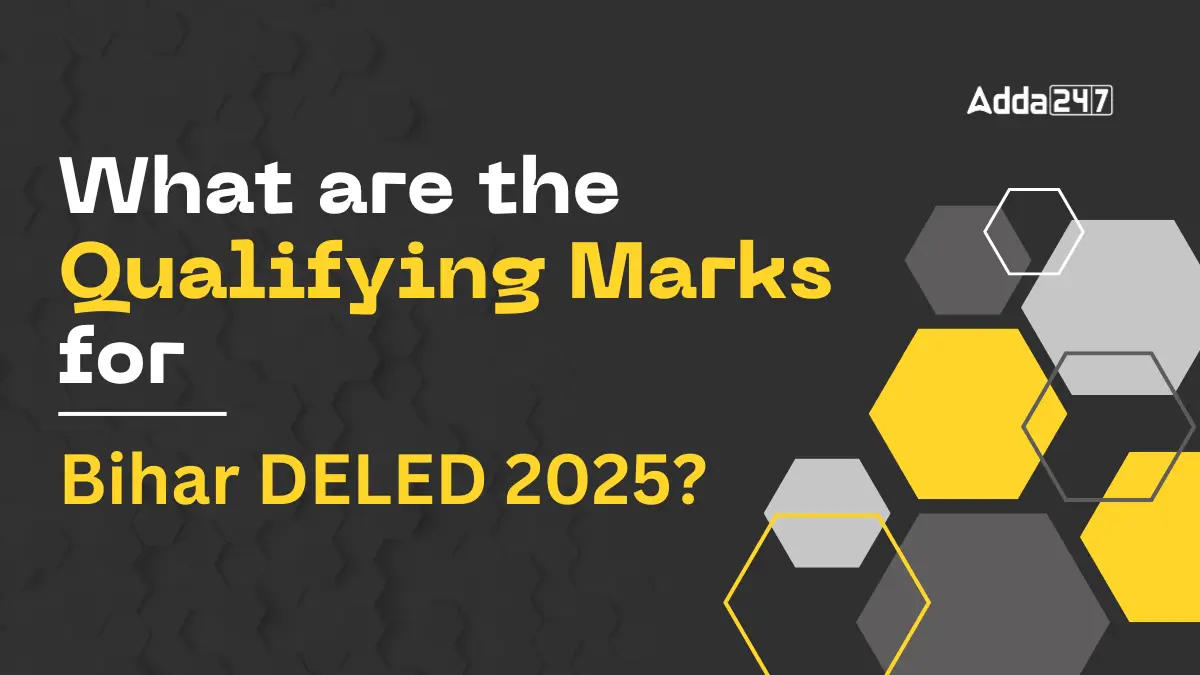 What are the Qualifying Marks for Bihar DELED 2025