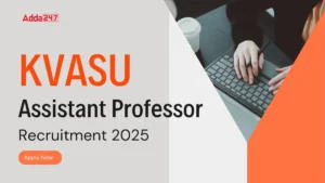 KVASU Assistant Professor Recruitment 2025