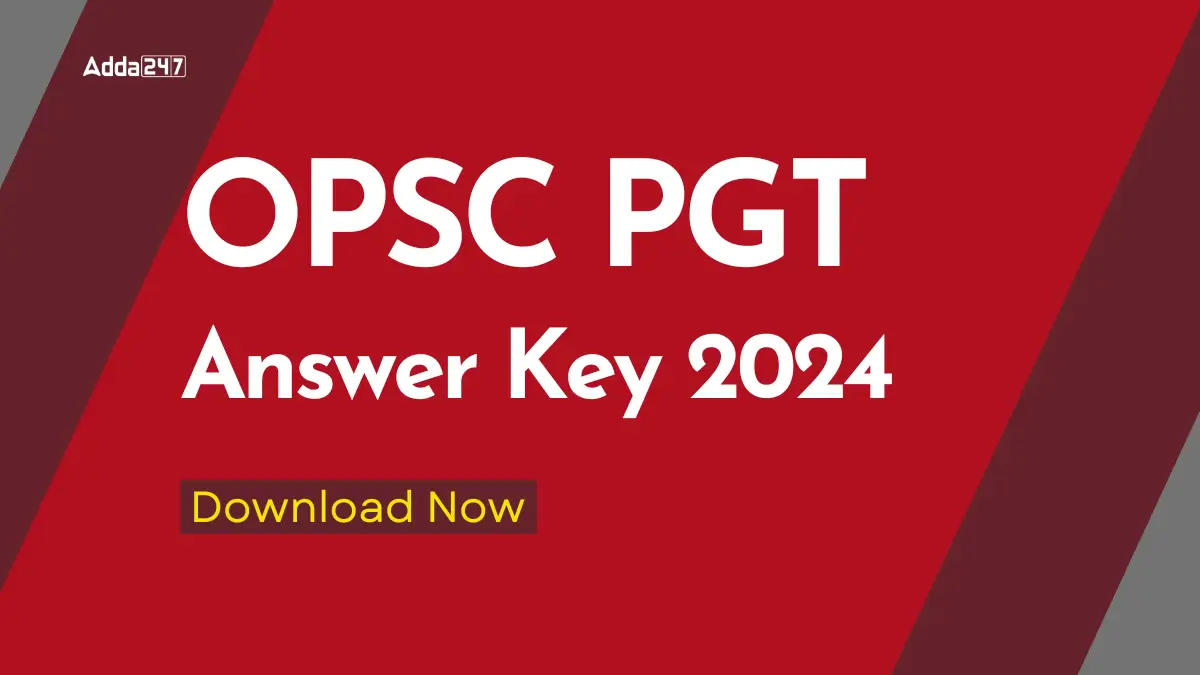 OPSC PGT Answer Key 2024