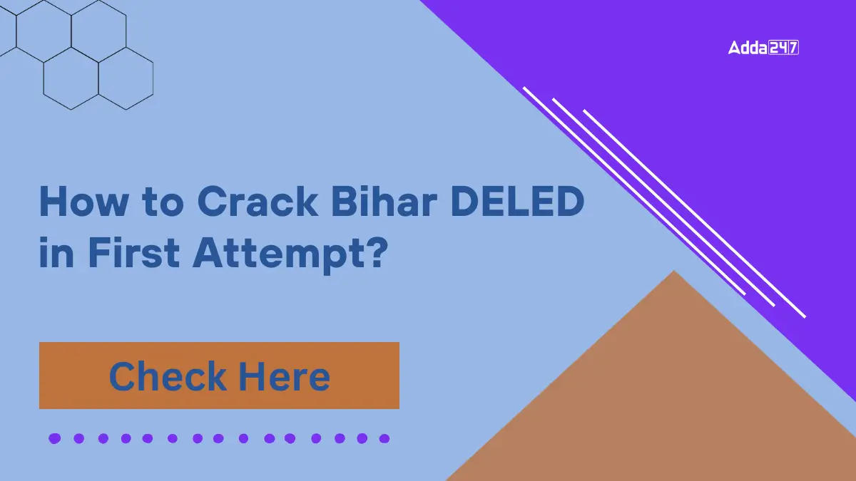 How to Crack Bihar DElEd in the First Attempt