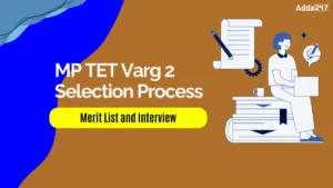 MP TET Varg 2 Selection Process