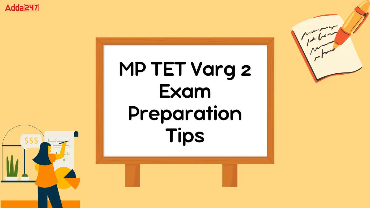 MP TET Varg 2 Exam Preparation Tips