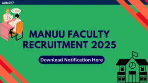 MANUU Faculty Recruitment 2025