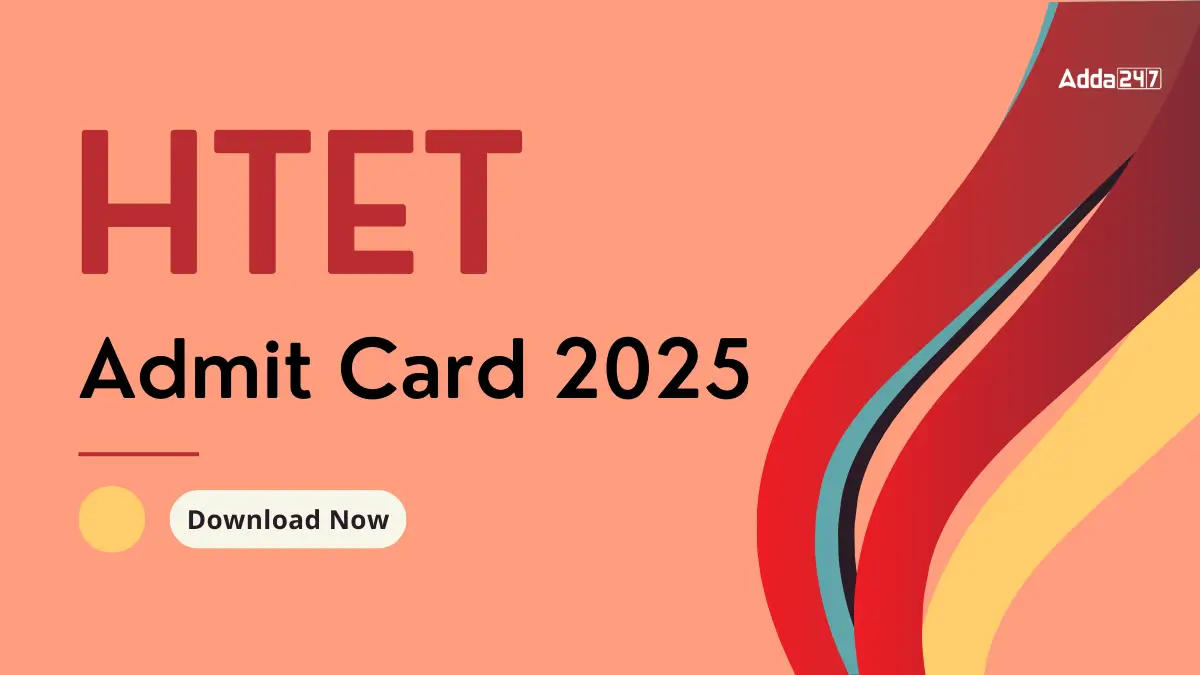 HTET Admit Card 2025