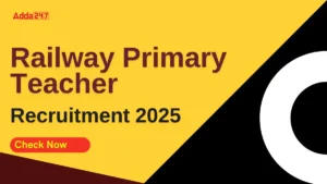 Railway Primary Teacher Recruitment 2025